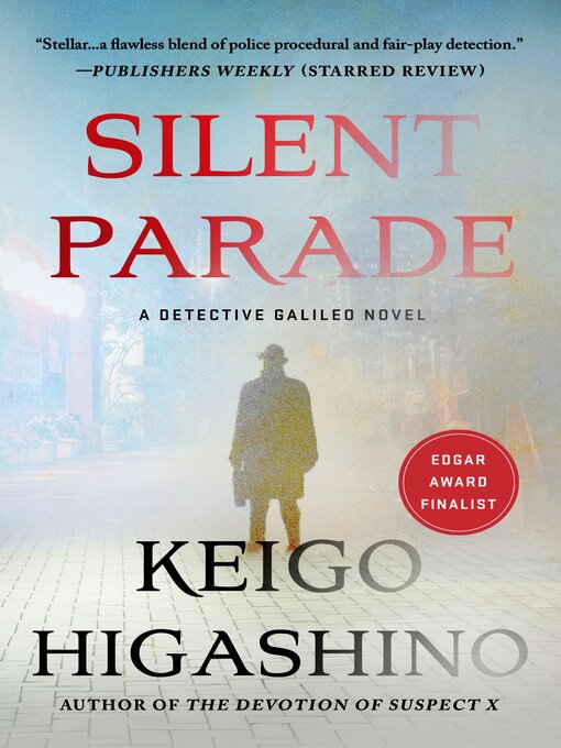 Title details for Silent Parade by Keigo Higashino - Wait list